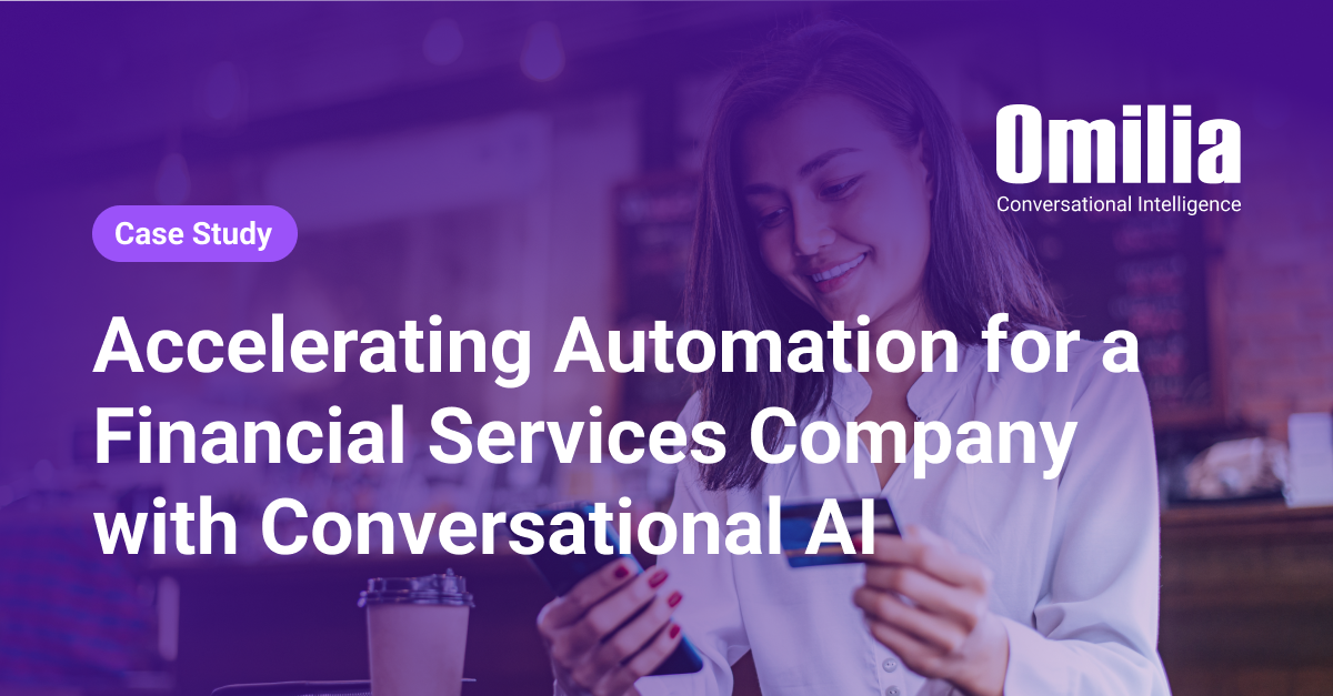Accelerating Automation for a Financial Services Company with Conversational AI