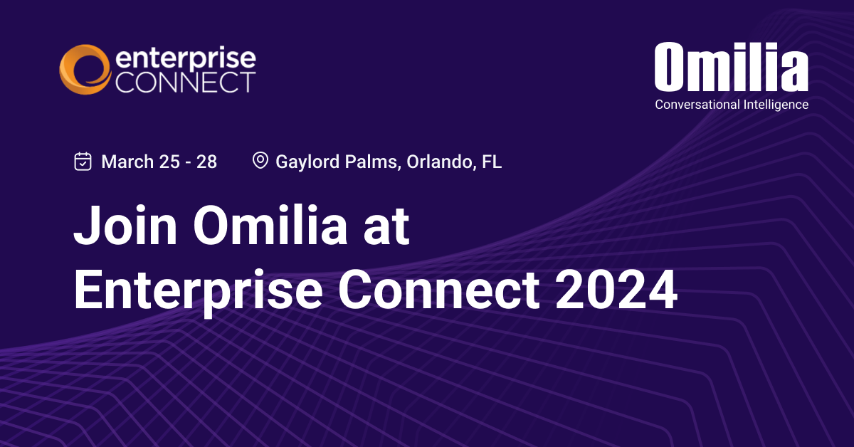 Omilia at Enterprise Connect 2024